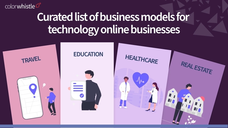 Business Models for Technology Online Businesses - ColorWhistle